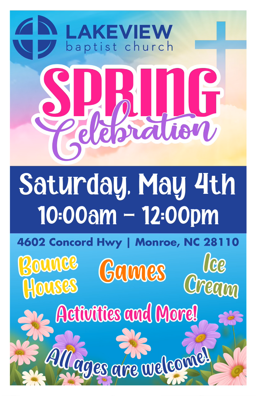 2024 Spring Celebration **CANCELED DUE TO WEATHER** Lakeview Baptist